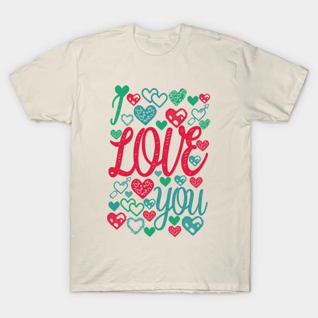 I Love You T-Shirt by Mad&Happy